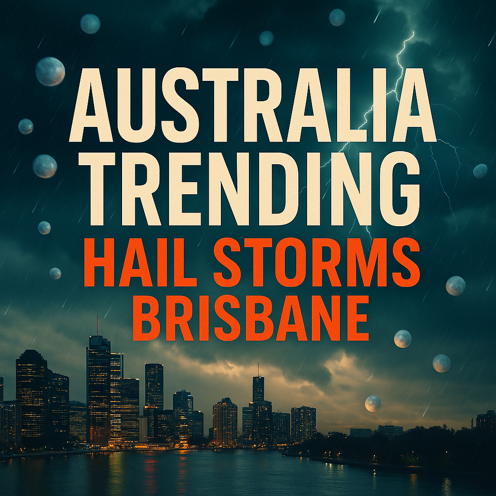 Hail Storms Brisbane